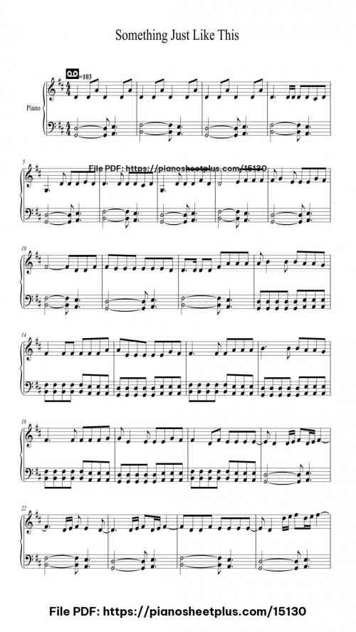 Something Just Like This by The Chainsmokers/Coldplay Level Intermediate 5 Something Just Like This piano sheet music free pdf