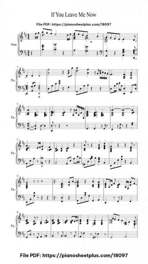 If You Leave Me Now by - Level Intermediate 4 If You Leave Me Now piano sheet music free pdf