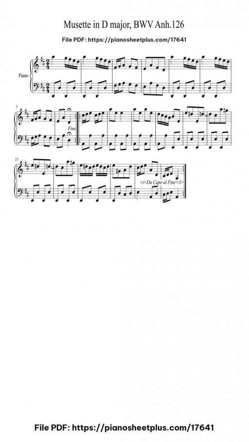 Musette in D Major, BWV Anh. 126 by Johann Sebastian Bach Level Beginner 15 Musette in D Major, BWV Anh. 126 by Johann Sebastian Bach Level Beginner