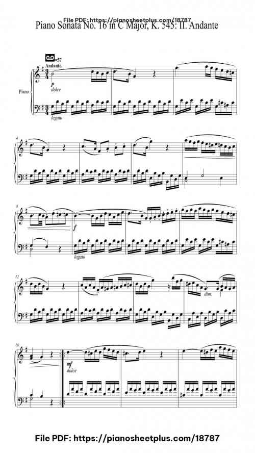 Piano Sonata No. 16 in C Major, K. 545: II. Andante by Wolfgang Amadeus Mozart Level Intermediate 5 Piano Sonata No. 16 in C Major, K. 545: II. Andante piano sheet music free pdf